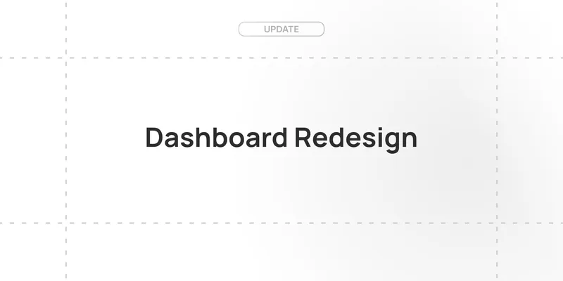 Dashboard Redesign