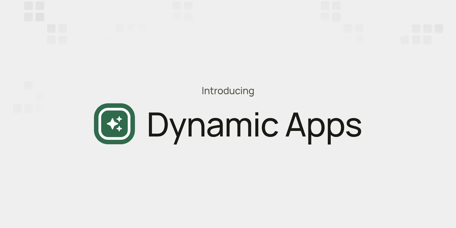 Introducing Dynamic Apps: Deploy AI-Generated Apps for Your Users
